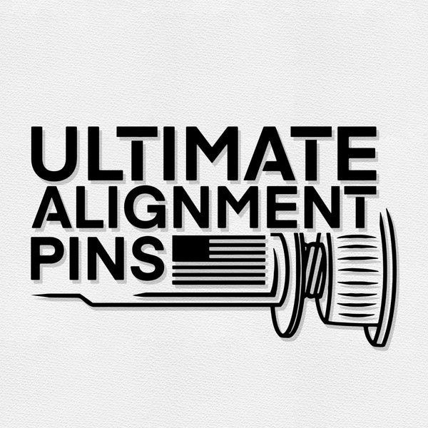 Ultimate Alignment Pins
